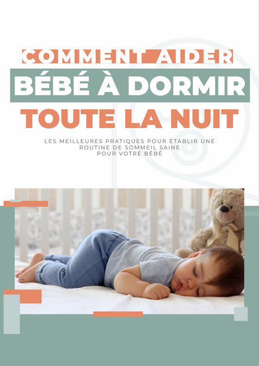 Ebook - Comment aider bébé à dormir toute la nuit